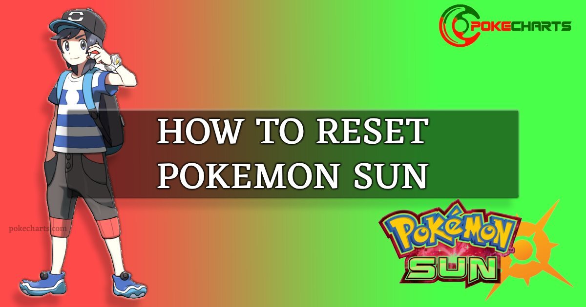 how to reset pokemon sun