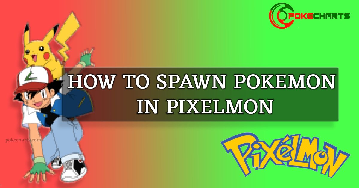 How To Spawn A Pokemon In Pixelmon